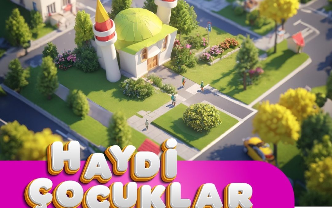 Haydi Çocuklar Camiye 2024 Kayıtları Başladı